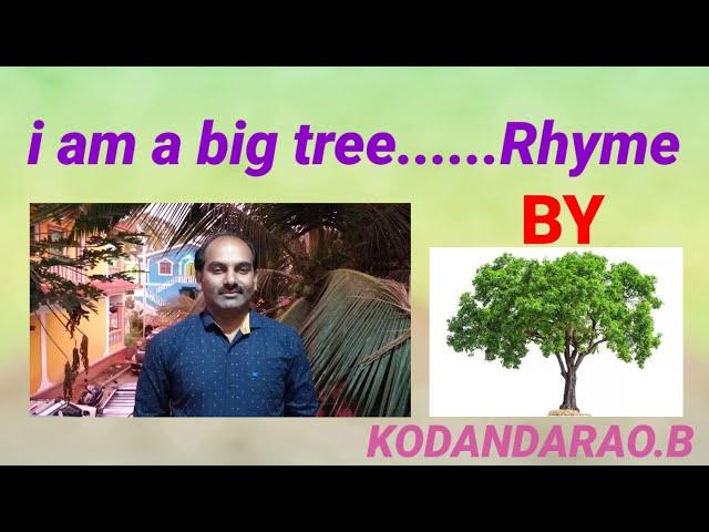 I Am A Big Tree Action Song