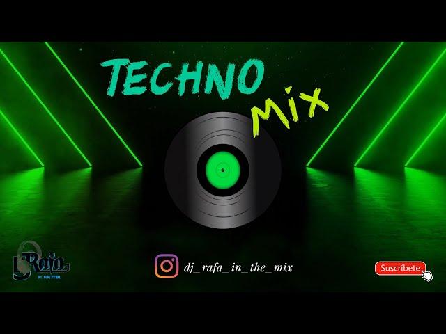 TECHNO MIX  DJ RAFA 