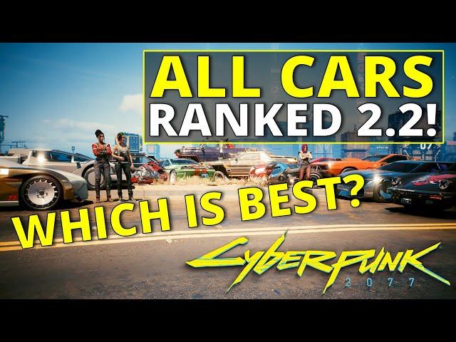 EVERY Vehicle Ranked Worst to Best in Cyberpunk 2077 2.2