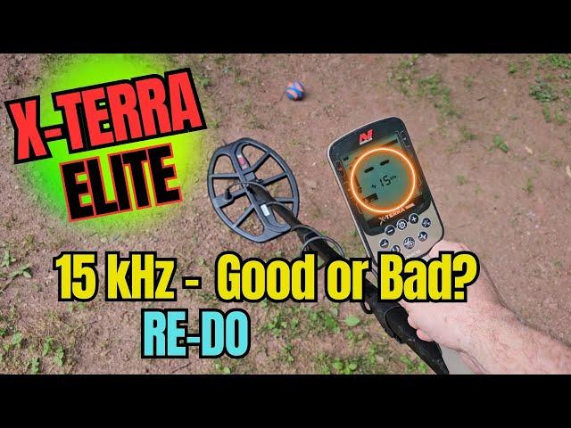 Minelab X Terra Elite 15kHz: Good or Bad? (RE-DO)