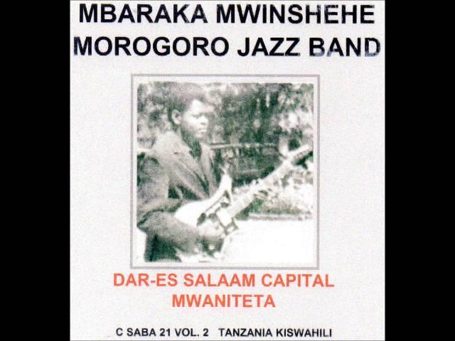 Mbaraka Mwinshehe - Morogoro