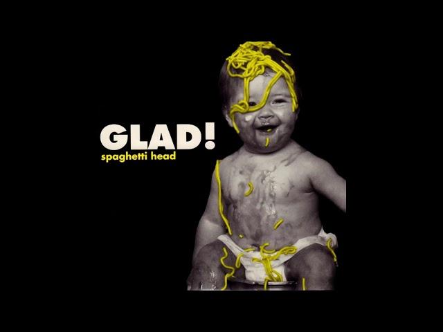 Spaghetti Head - 'Glad! [Dance Mix]' (1992)