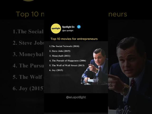 Top 10 Incredible Movies for Entrepreneurs #spotlighten #spotlight #podcast #movies #entrepreneurs