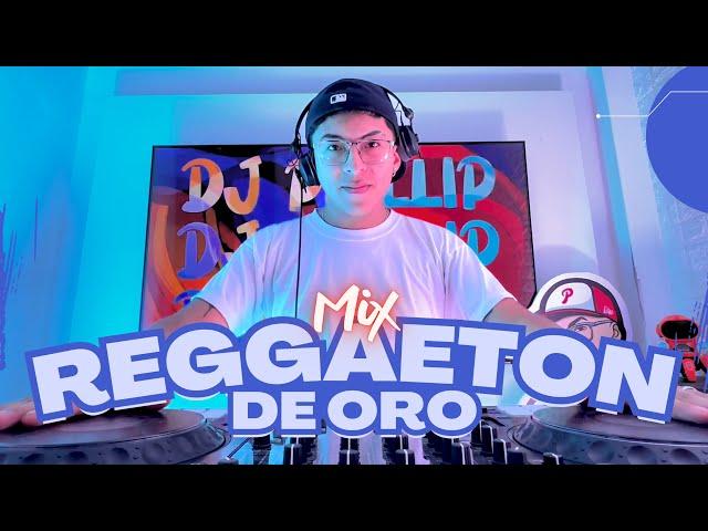 MIX REGGAETON DE ORO(Si No Le Contesto, Camuflaje, Choca, Candy, More, Plan B) Antiguo | DJ PHILLIP