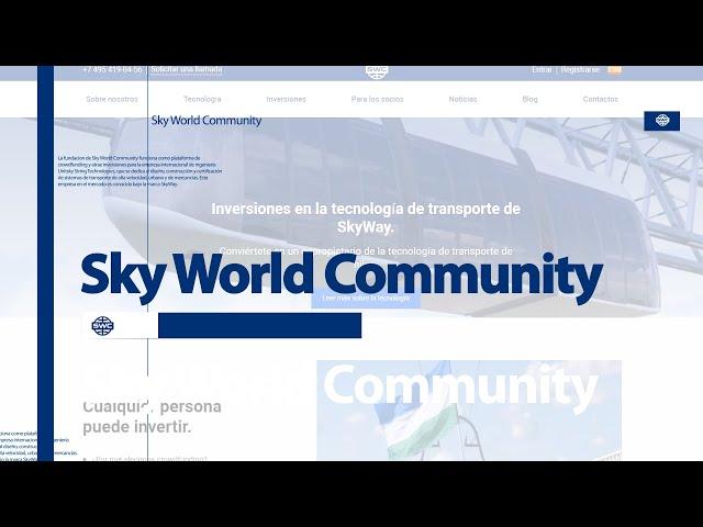 Sky World Community: Por qué es inteligente y necesario invertir