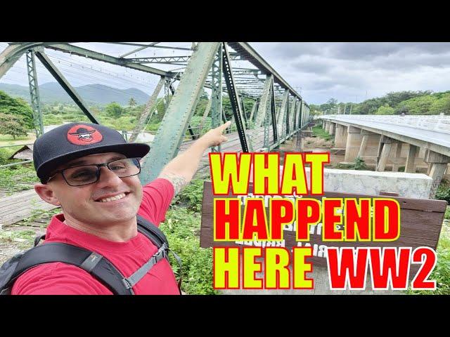 WHO BLEW UP THIS BRIDGE AND WHY / THAILAND VS THE JAPANESE / WW2