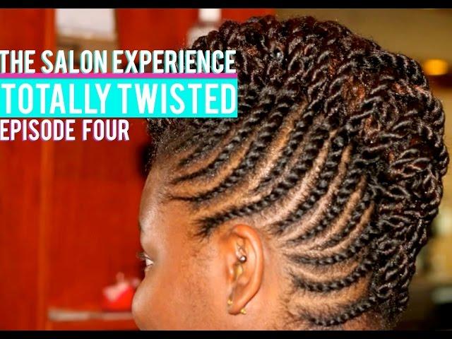 THE SALON EXPERIENCE - PROTECTIVE STYLE - TOTALLY TWISTED