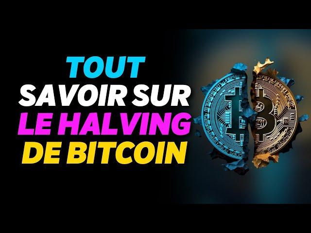 Halving Bitcoin 2024 - Le Guide pour les Débutants