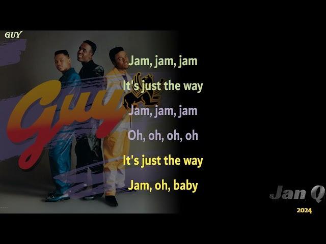 Guy - Teddy's Jam (Lyrics)