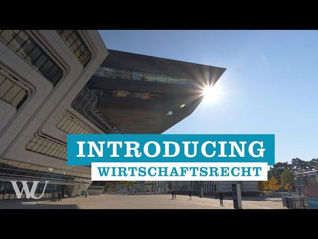 Introducing Wirtschaftsrecht - Bachelorprogramme der WU Wien