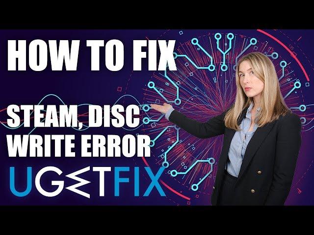 How to Fix Steam Disk Write Error