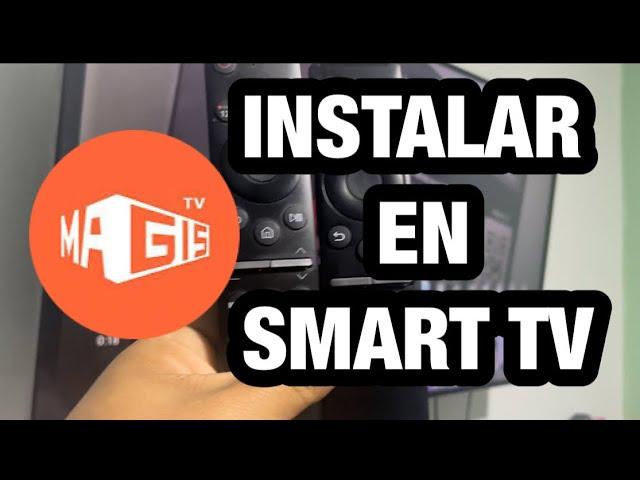 cómo INSTALAR magis TV en SMART TV .