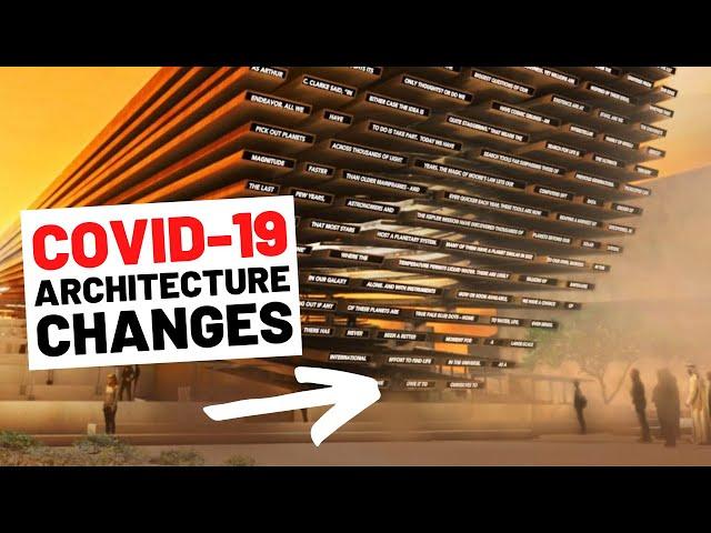 7 Ways COVID-19 Has Changed Architecture Forever