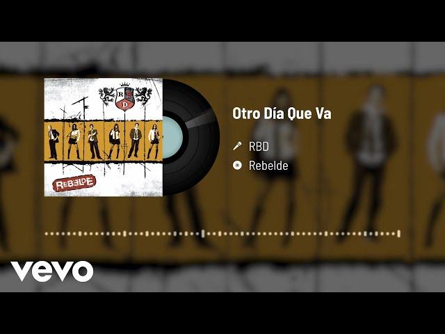 RBD - Otro Día Que Va (Audio)