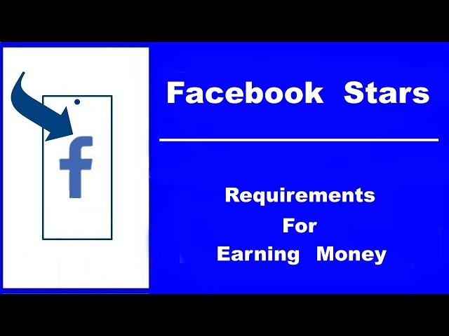 Eligibility Requirements for Joining Facebook Stars Program (NEW)