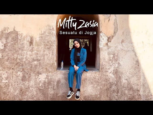 Sesuatu Di Jogja - Adhitia Sofyan (Cover by Mitty Zasia)