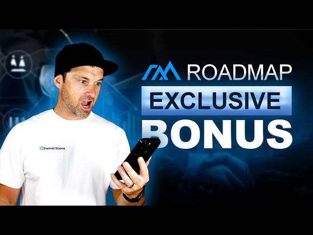 Roadmap Exclusive Bonus ️ Accelerate Your Roadmap Results!