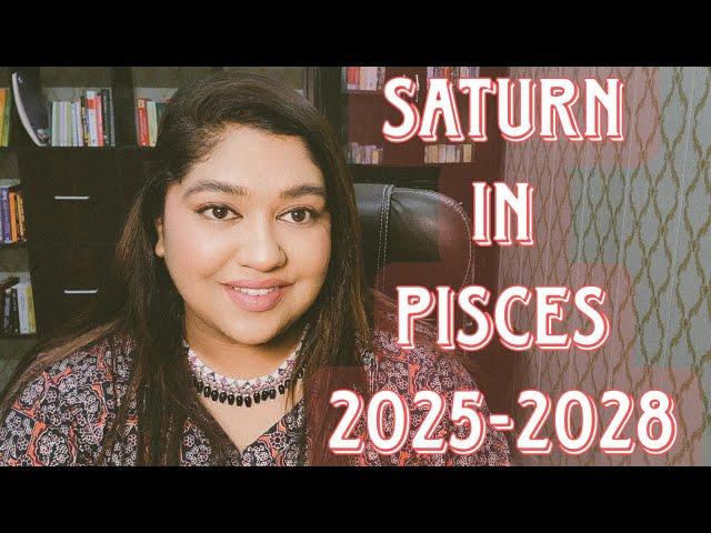 Saturn In Pisces 2025-2028, Its Journey In Purvabhadrapada, Uttarabhadrapada & Revati Nakshatra