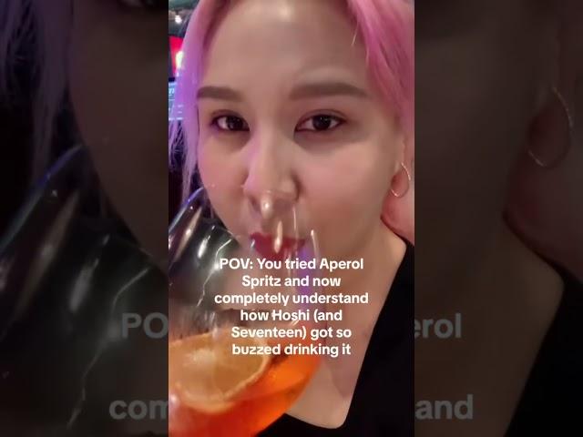 #POV you tried the #aperolspritz #seventeen drank during #nanatour  #hoshi #svt #carat #drunk #ttt