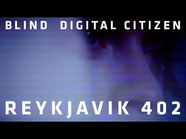 Blind Digital Citizen - Reykjavik 402