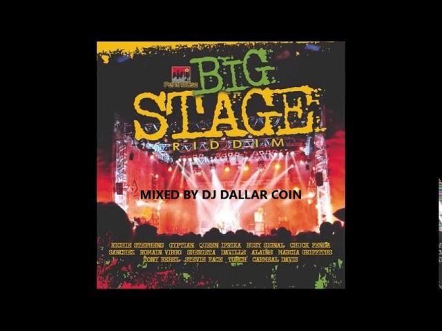 BIG STAGE RIDDIM MIX 2019 - PENTHOUSE RECORDS - (MIXED BY DJ DALLAR COIN) AUGUST 2019