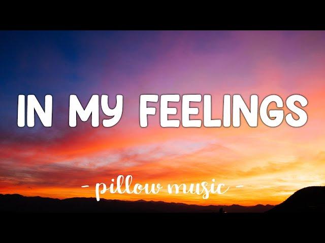 In My Feelings - Drake (Lyrics) 