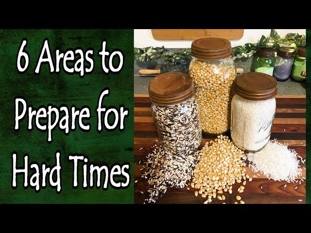 6 Areas to Prepare for Hard Times