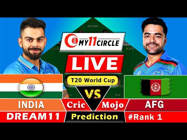 IND vs AFGLive T20 World Cup: Dream11 Team Prediction Today I INDIA vs AFGHANISTAN | GL Team Today