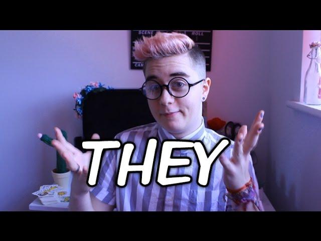 THEY PRONOUNS?