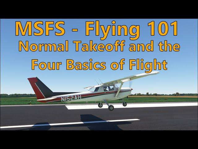 FS 2020 - Cessna 152: Normal takeoff and the Four basics of flight (AH VFR flight lesson 1)