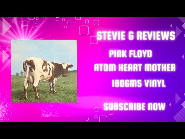 Pink Floyd Atom Heart Mother 180gms Vinyl Review