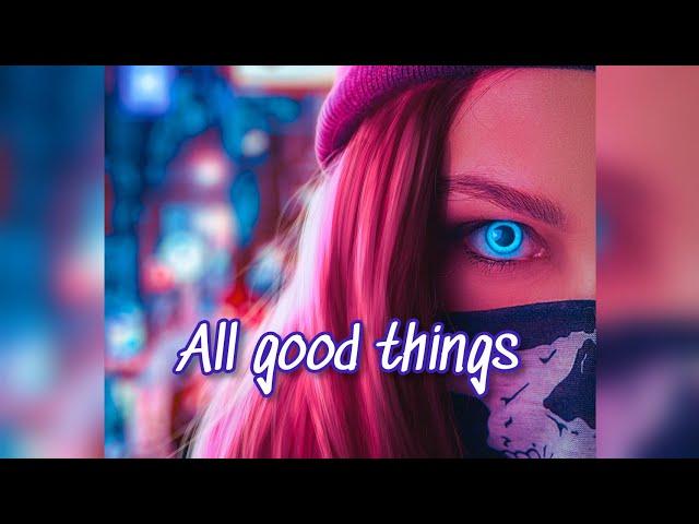 NRD1 - All good things (Lyrics/Lyrics Video)