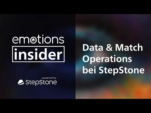 Data&Match Operations bei StepStone I emotions insider