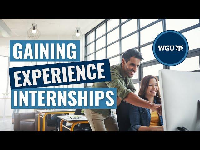 A Guide to Gaining Experience and Internships