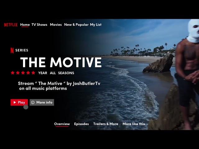 The Motive by JoshButlerTv