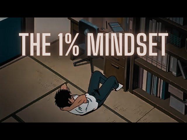 The 1% Mindset.