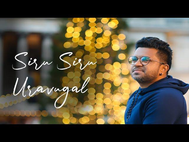 Siru Siru Uravugal | Nikhil Mathew |  Harris Jayaraj