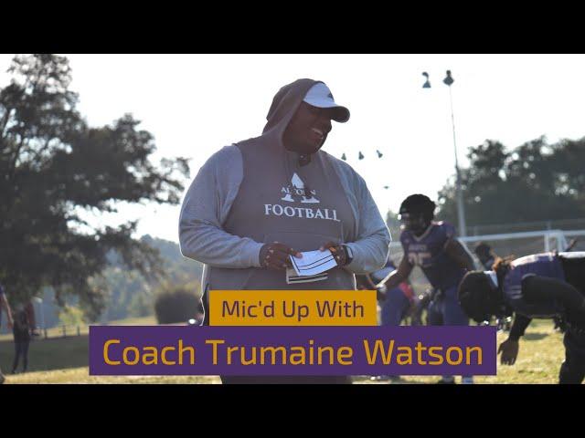 Mic'd Up With Alcorn State OL Coach Trumaine Watson | The Bluebloods