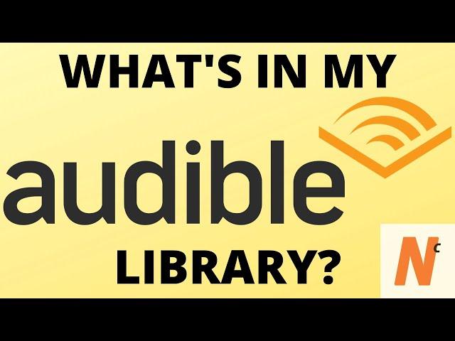 What's in my AUDIBLE audio-book Library? Over 70 great books! Classics! Hidden Gems, Must Reads!