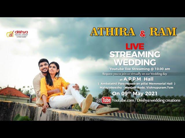 WEDDING LIVE.. ATHIRA & RAM ON 09th MAY 2021 AT 10 AM