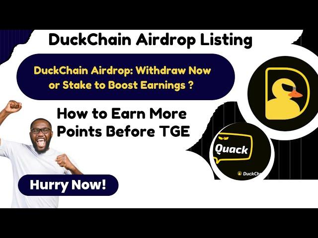 How to Claim DuckChain Airdrop | Earn More Token | Stake Token or not?