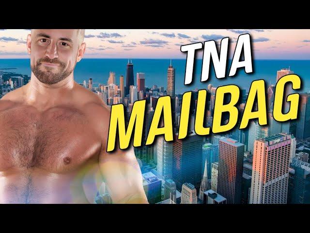 TNA Mailbag w/Mike Gilbert