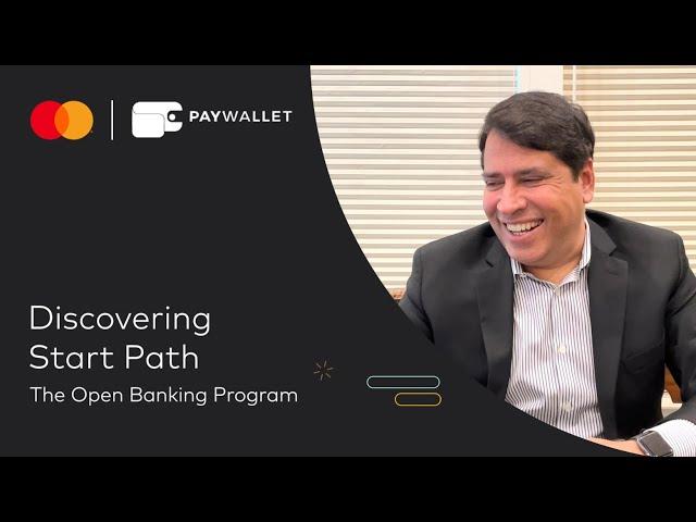 Discovering the Start Path Open Banking Program – spotlight on Paywallet