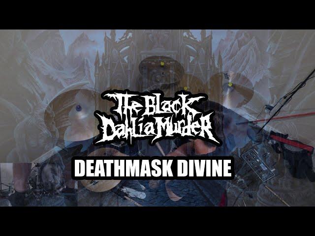 DEATHMASK DIVINE by THE BLACK DAHLIA MURDER - Drum Cover