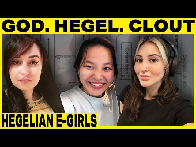 The Hegelian E-Girl Council