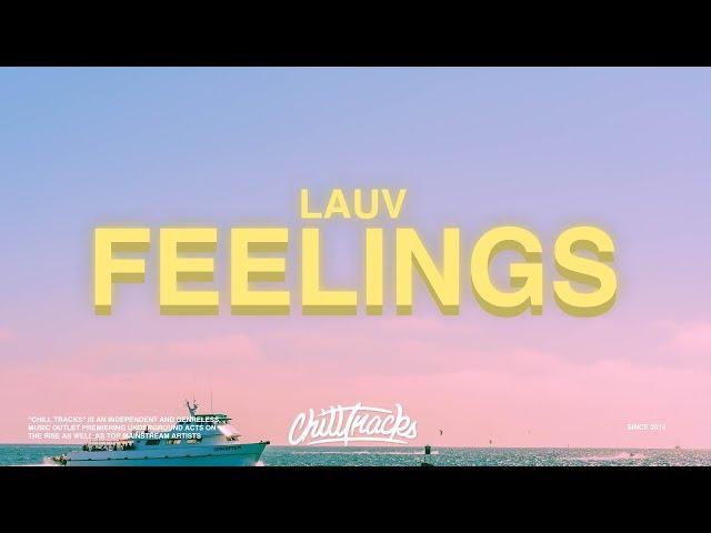 Lauv – Feelings (Lyrics)