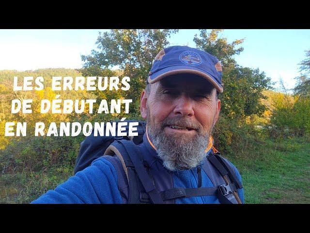 Les 8 erreurs de débutant en randonnée !