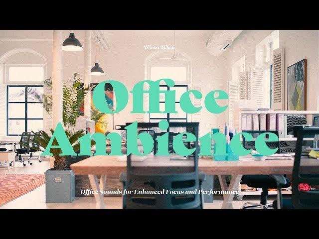 Office Ambience | 4 Hours of Office Background Noise for Working, Studying | White Noise, 사무실 백색소음