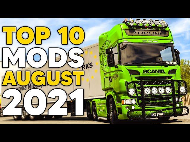 TOP 10 ETS2 MODS - AUGUST 2021