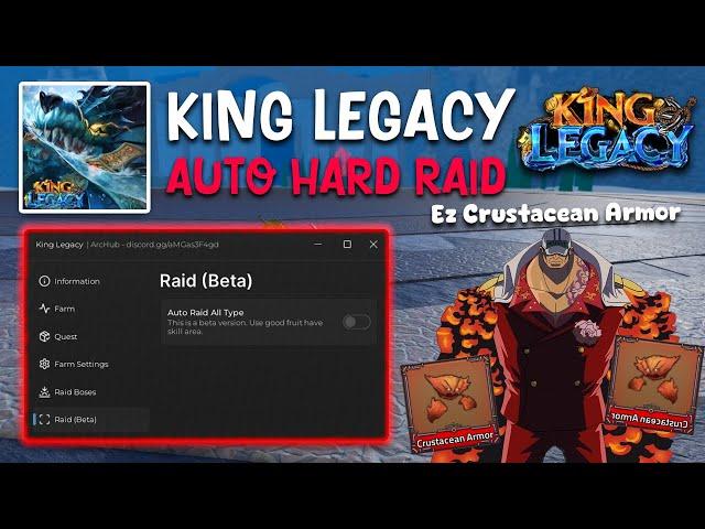 King Legacy Script Arc Hub | Auto Hard Raid - Easily Get Crab Armor & Gems Farm